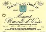 Muscat de Beaumes de Venise - Durban