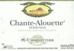 Chapoutier - Chante-Alouette
