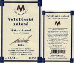 Etiketa Veltlínské zelené 2005 výběr z hroznů - Víno Marcinčák Mikulov.