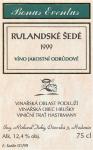 Etiketa Rulandské šedé 1999 odrůdové jakostní - Tichý Richard Hodonín.