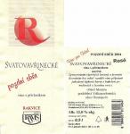 Etiketa Svatovavřinecké 2004 pozdní sběr (rosé) - Vinné sklepy Rakvice s.r.o. Ravis.
