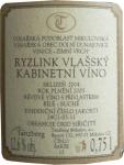 Etiketa na zadní straně láhve Ryzlink vlašský 2004 kabinet - Tanzberg Mikulov, a.s.