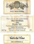 Etiketa Frankovka 2003 pozdní sběr - Valtická vína vinařství Petr Procházka, Valtice.