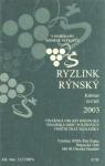 Popis: Etiketa Ryzlink rýnský 2003 kabinet - Vinohrady rodiny Šupkovy.