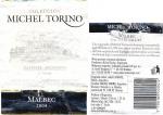 Etiketa Michel Torino 2004 Malbec - Bodega El Esteco, Salta/Cafayate, Argentina.