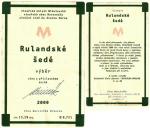 Etiketa Rulandské šedé 2000 výběr z hroznů - Víno Marcinčák Mikulov.
