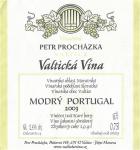 Etiketa Modrý Portugal 2003 odrůdové jakostní - Valtická vína vinařství Petr Procházka, Valtice.