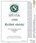 Etiketa Ryzlink vlašský 1999 kabinet - Vinařství Spěvák a synové Dubňany.