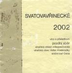 Etiketa Svatovavřinecké 2002 pozdní sběr – Pavlovín s.r.o. Velké Pavlovice.