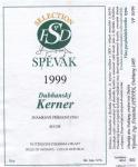 Etiketa Kerner 1999 známkové jakostní – Vinařství Spěvák a synové Dubňany.