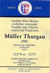 Etiketa Müller-Thurgau 2005 pozdní sběr - Vinařství rodiny Nápravovy, Nový Šaldorf.