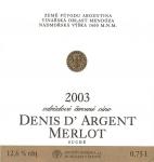 Etiketa Denis d´Argent 2003 odrůdové jakostní - Znovín Znojmo a.s.