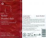 Etiketa Zweigeltrebe 2003 pozdní sběr (košer) - České vinařství Chrámce s.r.o.
