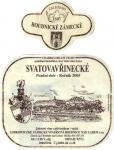 Etiketa Svatovavřinecké 2005 pozdní sběr - Zámecké vinařství s.r.o. Roudnice nad Labem.
