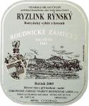 Etiketa Ryzlink rýnský 2005 výběr z hroznů (botrytický) - Zámecké vinařství s.r.o. Roudnice nad Labem.