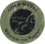 Gold Medal Muvina 2001 - Múzeum vín Prešov.