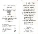 Visačka Tramín červený 2003 slámové - Vinné sklepy Rakvice s.r.o. Ravis