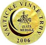 Zlatá medaile Valtické vinné trhy 2006. 