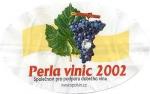 Perla vinic 2002. Aurelius 2001 odrůdové jakostní - Škrobák Stanislav, Čejkovice.