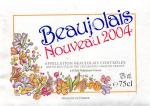Etiketa Beaujolais Nouveau 2004 Appellation Beaujolais Contrôlée - Les Grands Chais de France, Francie