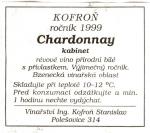 Cenná viněta - samodělka :-) Chardonnay 1999 kabinet.