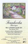 Etiketa Frankovka 2002 pozdní sběr (barrique) - Malý vinař František Mádl Velké Bílovice.