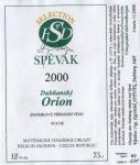 Etiketa Orion 2000 známkové jakostní - Vinařství Spěvák a synové Dubňany.