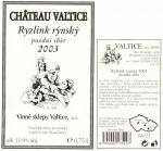 Etiketa Ryzlink rýnský 2003 pozdní sběr - Vinné sklepy Valtice, a.s.