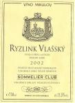 Etiketa Ryzlink vlašský 2002 pozdní sběr - Víno Mikulov a.s.