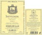 Etiketa Sauvignon 2003 výběr z hroznů - Víno Mikulov a.s.